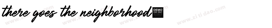 there goes the neighborhood字体转换